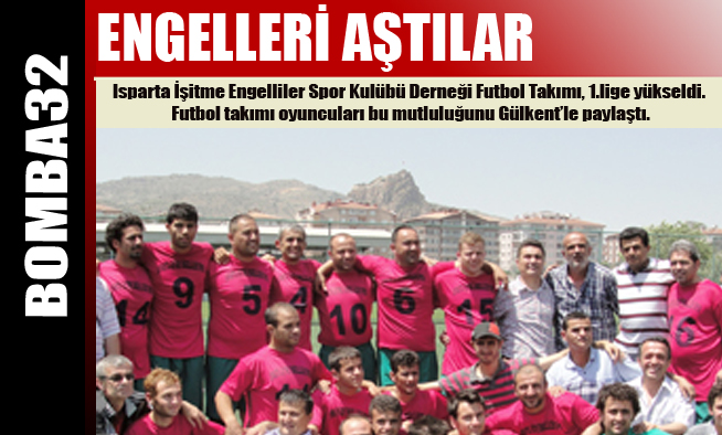 ENGELLERİ AŞTILAR